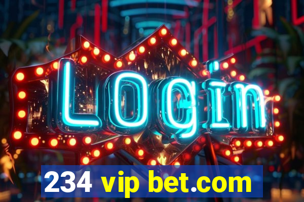 234 vip bet.com